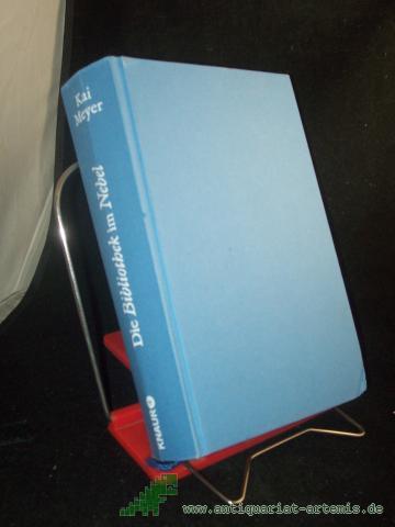 Product image of the product “Die Bibliothek im Nebel : Roman / Kai Meyer ”
