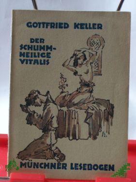 Product image of the product “Nr 63., Der schlimm-heilige Vitalis / Gottfried Keller ”