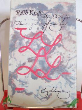 Product image of the product “Die Kunst, Damen zu empfangen : Erzählung / Ruth Kraft. Illustrationen von Manfred Wunderlich ”