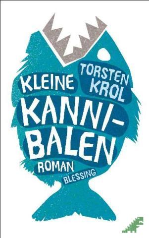 Artikelbild des Artikels “Kleine Kannibalen : Roman / Torsten Krol. Aus dem Engl. von Gunnar Kwisinski “