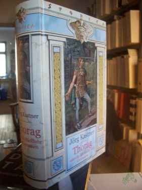 Artikelbild des Artikels “Thorag oder die Rückkehr des Germanen : Roman / Jörg Kastner “