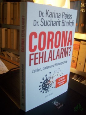 Artikelbild des Artikels “Corona Fehlalarm? : Daten, Fakten, Hintergründe / Karina Reiss & Sucharit Bhakdi “