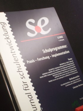 Artikelbild des Artikels “372002 Thema: Schulprogramme : Praxis - Forschung - Implementation / [Red.: Heinz Günter Holtappels & Hans-Günter Rolff] “