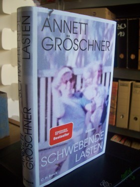 Artikelbild des Artikels “Schwebende Lasten : Roman / Annett Gröschner “