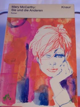 Artikelbild des Artikels “Sie und die anderen : ein Roman / Mary McCarthy. Aus d. Amerikan. übertr. von Rolf und Hedda Soellner “