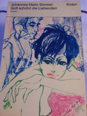 Artikelbild des Artikels “Gott schützt die Liebenden : Roman / Johannes Mario Simmel “