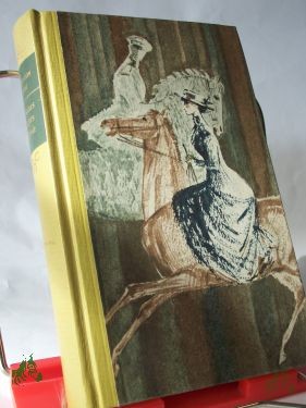 Artikelbild des Artikels “Meines Vaters Pferde : Die reiterl., romant. u. amourösen Stationen aus d. reichen Leben e. armen Mannes. Roman / Clemens Laar “