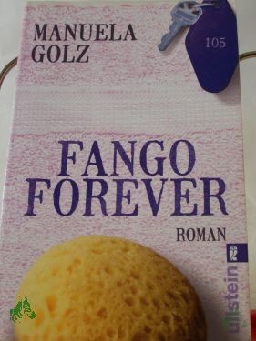 Product image of the product “Fango Forever : Roman / Manuela Golz ”
