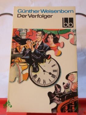 Product image of the product “Der Verfolger : Die Niederschrift d. Daniel Brendel / Günther Weisenborn ”