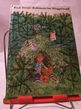 Artikelbild des Artikels “Robinson im Müggelwald : Eine abenteuerl. Berliner Dschungelgeschichte... / Rudi Strahl. Illustrationen v. Eberhard Binder “