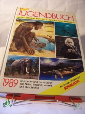 Product image of the product “neues Wissen für alle Jungen und Mädchen, Abenteuer und Technik aus Natur, Technik, Vorzeit und Geschichte ”