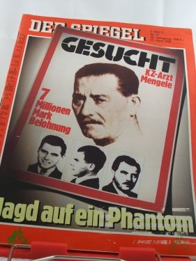 Artikelbild des Artikels “17/1985 Jagd auf ein Phantom, KZ Arzt Mengele “