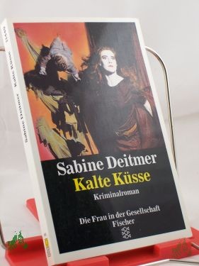 Artikelbild des Artikels “Kalte Küsse : Kriminalroman / Sabine Deitmer “
