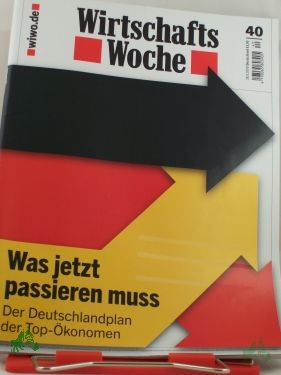 Artikelbild des Artikels “Nr. 40/2009 Was jetzt passieren muss, der Deutschlandplan der Ökonomen “