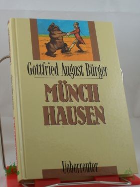 Artikelbild des Artikels “Münchhausen / Gottfried August Bürger. Neu bearb. von Maria Czedik-Eysenberg “