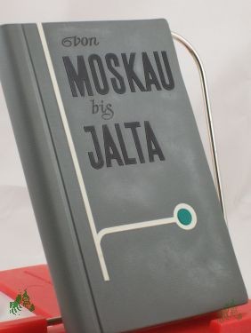 Artikelbild des Artikels “Von Moskau bis Jalta : (Reiseführer f. Autotouristen) / Alexander Awdejenko “