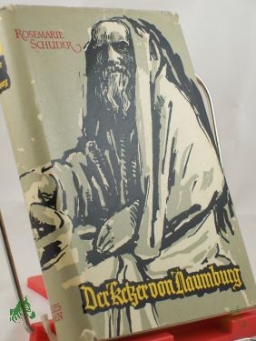 Artikelbild des Artikels “Der Ketzer von Naumburg / Rosemarie Schuder “