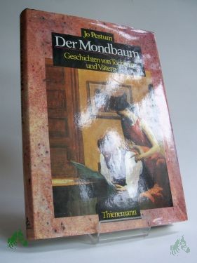 Artikelbild des Artikels “Der Mondbaum : Geschichten von Töchtern und Vätern / Jo Pestum “