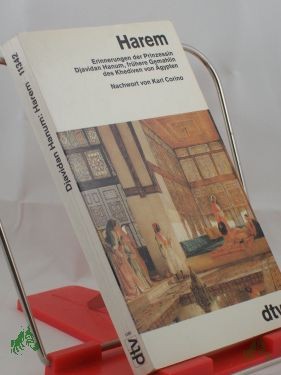 Artikelbild des Artikels “Harem : Erinnerungen der früheren Gemahlin des Khediven von Ägypten / Djavidan Hanum. Nachw. von Karl Corino “