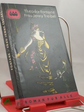 Artikelbild des Artikels “Frau Jenny Treibel / Theodor Fontane, Umschlaggestaltung: Klemke “