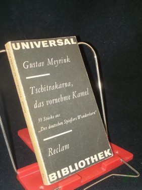 Artikelbild des Artikels “Tschitrakarna, das vornehme Kamel : 33 Stücke aus 