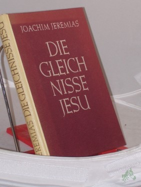 Artikelbild des Artikels “Die Gleichnisse Jesu / Joachim Jeremias “