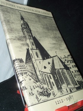 Artikelbild des Artikels “775 Jahre Thomanerchor Leipzig, 1212-1987, “