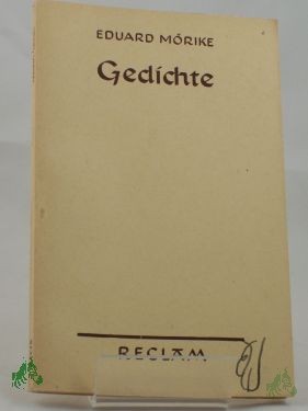Artikelbild des Artikels “Gedichte / Eduard Mörike. Ausw. u. Nachw. v. Anneliese Bongartz “