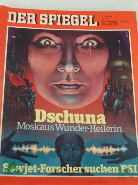 Artikelbild des Artikels “DER SPIEGEL 17/1981, Dschuna - Moskaus Wunder-Heilerin “