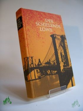 Artikelbild des Artikels “Der schielende Löwe oder How do you like America? / Rudolf Hagelstange “