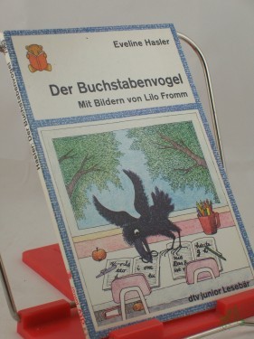 Product image of the product “Der Buchstabenvogel / Eveline Hasler. Mit Bildern von Lilo Fromm ”