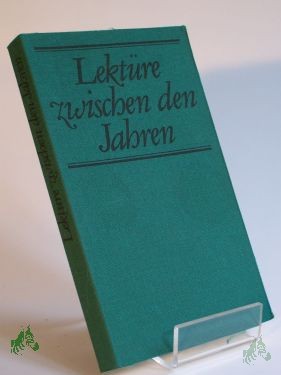 Product image of the product “Lektüre zwischen den Jahren / ausgew. von Elisabeth Borchers ”