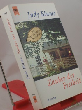 Artikelbild des Artikels “Zauber der Freiheit : Roman / Judy Blume. Aus dem Amerikan. von Ira Lanz “