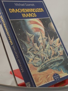 Artikelbild des Artikels “Drachenkreuzer Ikaros : wiss.-phantast. Roman / Michael Szameit “