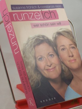 Artikelbild des Artikels “Runzel-Ich : wer schön sein will... / Susanne Fröhlich/Constanze Kleis “