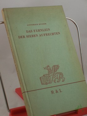 Artikelbild des Artikels “Das Fähnlein der sieben Aufrechten / Gottfried Keller “