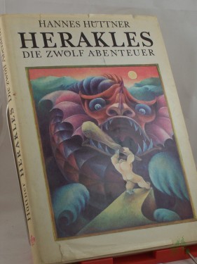 Product image of the product “Herakles : d. 12 Abenteuer ; nach Apollodoros, Hesiod, Homer, Euripides u.a. Quellen / Hannes Hüttner. Illustrationen von Waltraut Fischer ”
