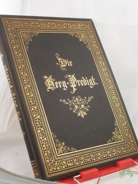 Product image of the product “Die Bergpredigt, unseres Herrn und Heilands Jesu Christi, Dr. Martin Luther Übersetzung ”