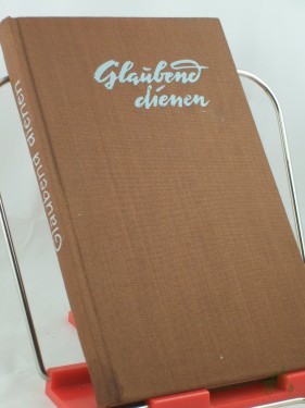 Artikelbild des Artikels “Glaubend dienen : Erzählungen u. Gedichte / Bearb. von Margarete Wiegmann “