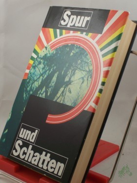 Artikelbild des Artikels “Spur und Schatten : Erzählungen über Tschekisten / aus d. Russ. übers. von Thea-Marianne Bobrowski... Hrsg.: Eduard Ullmann “