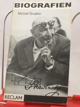 Artikelbild des Artikels “Igor Strawinsky : Persönlichkeit, Schaffen, Aspekte / Michail Druskin. Aus d. Russ. Hrsg. u. übertr. von Christof Rüger “