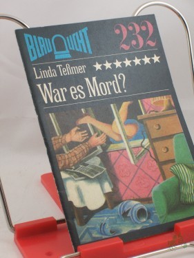 Artikelbild des Artikels “War es Mord? : Kriminalerzählung / Linda Tessmer “