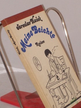 Artikelbild des Artikels “Meine Beichte / Jaroslav Hasek. Aus d. Tschech. hrsg. u. übertr. von Rudolf Toman “