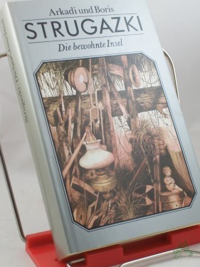 Artikelbild des Artikels “Die bewohnte Insel : phantast. Roman / Arkadi u. Boris Strugazki. Aus d. Russ. übers. von Erika Pietrass “