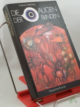Artikelbild des Artikels “Die Augen der Blinden : utop. Roman / Werner Steinberg “
