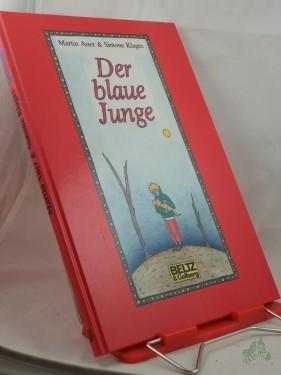 Product image of the product “Der blaue Junge / Martin Auer ; Simone Klages ”