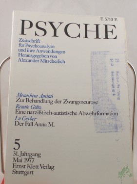 Artikelbild des Artikels “5/31, 1977, Renate Göltz Eine Grundstörung in Gestalt einer narzißtisch-autistischen Abwehrformation “