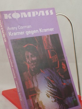 Product image of the product “Kramer gegen Kramer / Avery Corman. Ins Dt. übertr. von Jürgen Abel ”
