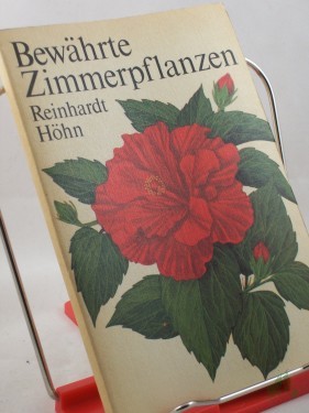 Artikelbild des Artikels “Bewährte Zimmerpflanzen / Reinhardt Höhn “