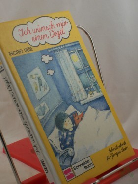 Product image of the product “Ich wünsch mir einen Vogel / Ingrid Uebe ”